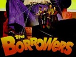 The Borrowers