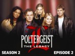 Poltergeist: The Legacy 202