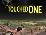 The Touched One