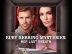 Ruby Herring Mysteries Her Last Breath