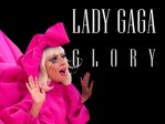 Lady Gaga Glory