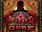 The Wizard Of Gore