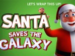 Santa Saves The Galaxy