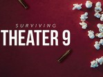 Surviving Theater 9