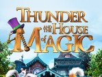 Thunder And The House Of Magic