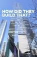 How Did They Build That? S3:05