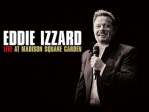 Eddie Izzard/Live At Madison Square Garden