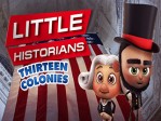 Little Historians Thirteen Colonies