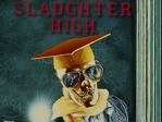 Slaughter High