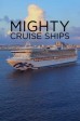 Mighty Cruise Ships S4:03