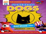 Superfan Dogs Batman And Superman Comics