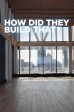 How Did They Build That? S3:10