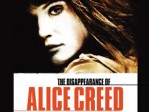 The Disappearance Of Alice Creed