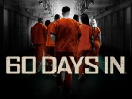 60 Days In S09 Ep03