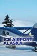 Ice Alaska S4:02