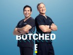 Botched 604