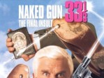 Naked Gun 33 1/3 The Final Insult