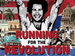 Running For The Revolution
