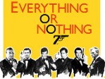 Everything Or Nothing/The Untold Story/007