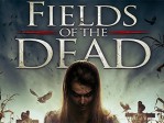 Fields Of The Dead