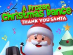 A Frozen Christmas Dance Thank You Santa