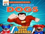 Superfan Dogs Comic Book Legends