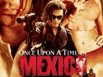 Once Upon A Time In Mexico