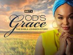 God's Grace The Sheila Johnson Story