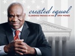 Created Equal/Clarence Thomas/His Own Wor.