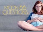 Moon, 66 Questions