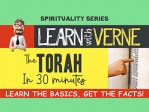 Learn With Verne The Torah In 30 Minutes