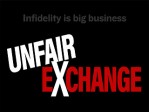 Unfair Exchanges