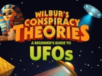 Wilbur's Conspiracy Theories Ufos