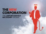 The New Corporation/Unfo. Necessary Sequel