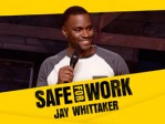 Jay Whittaker Safe For Work