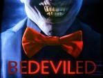 Bedeviled