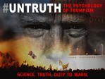 #UNTRUTH Psychology of Trumpism