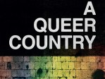 A Queer Country