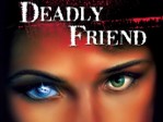 Deadly Friend