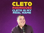 Cleto Rodriguez Cleto Is My Real Name