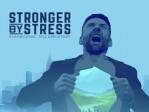 Stronger By Stress