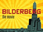 Bilderberg The Movie