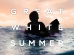 Great White Summer