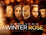 A Winter Rose - Director's Cut